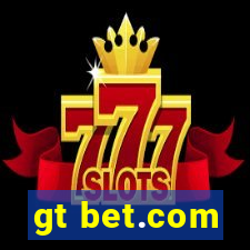 gt bet.com